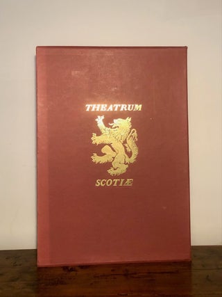 Theatrum Scotiae Containing the Prospects of their Majesties Castles and Palaces: Together with Those of the Most Considerable Towns and Colleges; the Ruins of Many Ancient Abbeys, Churches, Monasteries and Convents, within the Said Kingdom. All Curiously Engraven on Copper Plates. With a Short Description of Each Place.