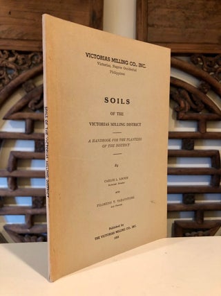 Item #1167 Soils of the Victorias Milling District A Handbook for the Planters of the District....