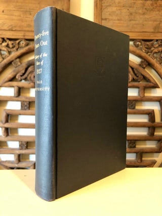 Item #1171 Twenty-Five Years Out History of the Class of 1927 Yale University - Featuring Rudy...
