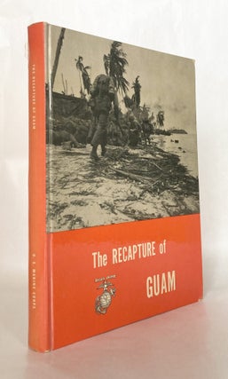 Item #11726 The Recapture of Guam. Major O. R. LODGE