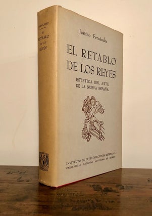 El Retablo de los Reyes: Estética del Arte de la Nueva España