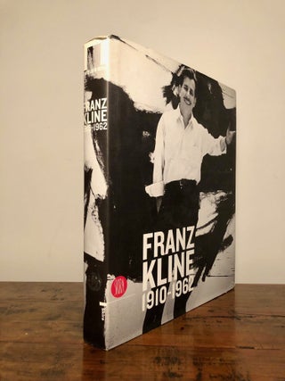 Item #11794 Franz Kline, 1910 - 1962. Carolyn CHRISTOV-BAKARGIEV, Curator and