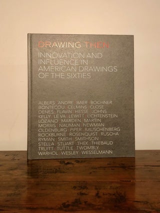 Item #11800 Drawing Then: Innovation and Influence in American Drawings of the Sixties. Kate...