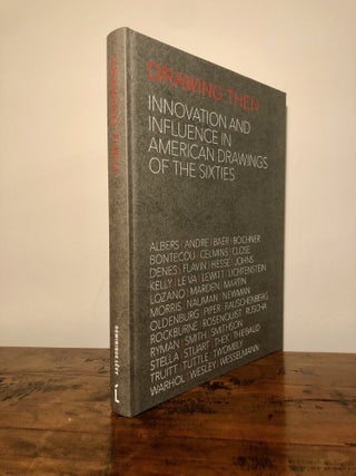 Drawing Then: Innovation and Influence in American Drawings of the Sixties