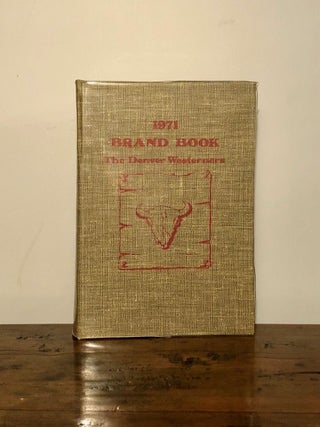 Item #11816 1971 Brand Book of the Denver Westerners Volume 27. Dave HICKS, Ralph Ellithorpe...