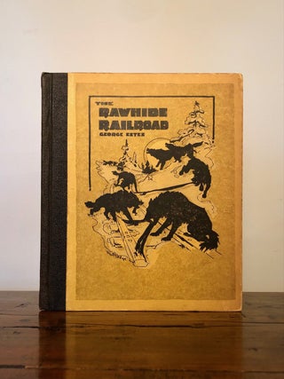 Item #11840 The Rawhide Railroad. George ESTES