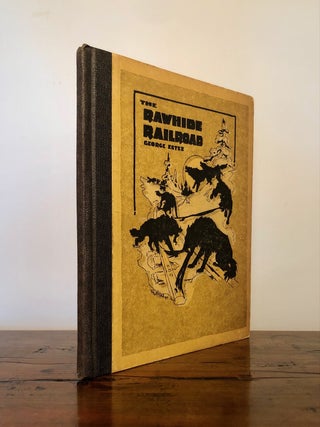 The Rawhide Railroad