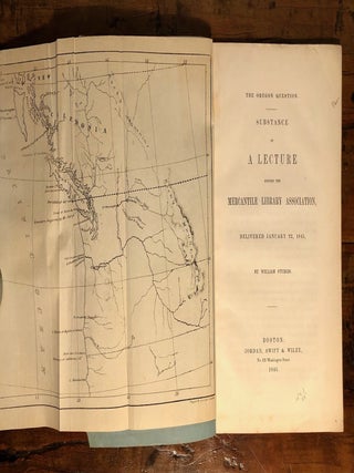 The Oregon Question: Substance of a lecture before the Mercantile Library Association, delivered January 22, 1845