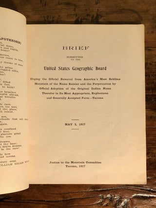 The Mountain: Brief Submitted to the United States Geographic Board, Urging the Removal from America's Most Sublime Mountain of the Name Rainier...