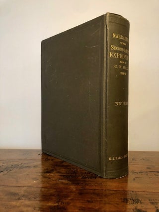Narrative of the Second Arctic Expedition Made by Charles F. Hall: His Voyage to Repulse Bay, Sledge Journeys to the Straits of Fury and Hecla and to King William's Land, and Residence Among the Eskimos During the Years 1864-'69.