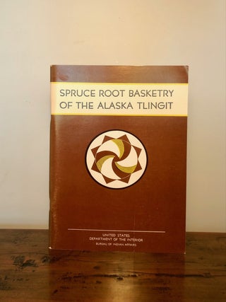 Item #11989 Spruce Root Basketry of the Alaska Tlingit. Frances PAUL