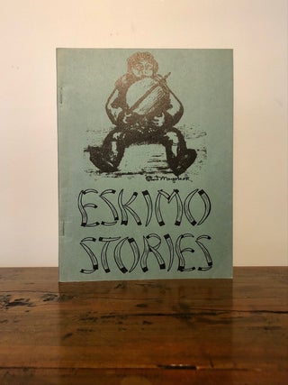 Item #11995 Eskimo Stories. Robert MAYOKOK