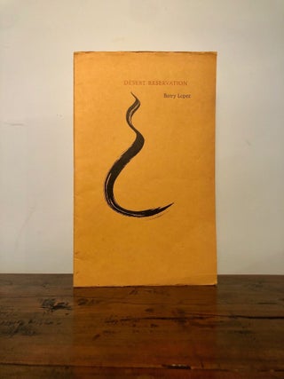 Item #12031 Desert Reservation. Barry LOPEZ