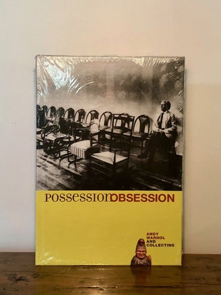 Item #12049 Possession Obsession: Andy Warhol and Collecting. J. W SMITH