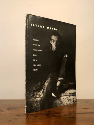 Taylor Mead: Excerpts from the Anonymous Diary of a New York Youth