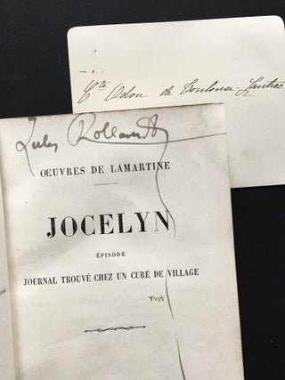 Jocelyn. Episode. Journal trouv&eacute; chez un cur&eacute; de village. Oeuvres de Lamartine [INSCRIBED by Jules Rolland to the aunt of Henri de Toulouse-Lautrec]