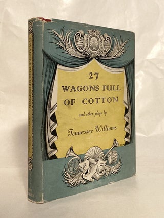 Item #12224 27 Wagons Full of Cotton and Other One-Act Plays. Tennessee WILLIAMS