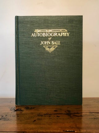 Item #12292 John Ball: Member of the Wyeth Expedition to the Pacific Northwest, 1832; and Pioneer...