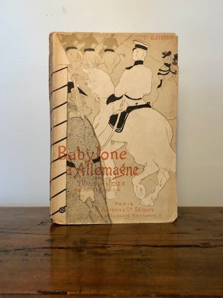 Item #12302 La Ménagerie Sociale: Babylone d'Allemagne Moeurs Berlinoises - INSCRIBED Copy WITH...