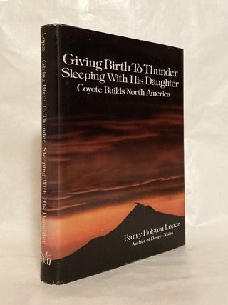 Item #12308 Giving Birth to Thunder, Sleeping with His Daughter Coyote Builds North America...