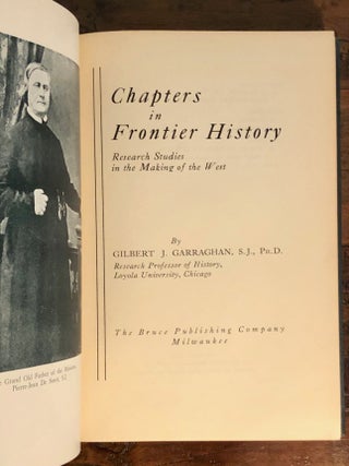 Chapters in Frontier History: Research Studies in the Making of the West