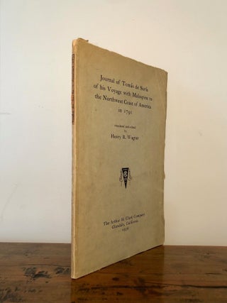 Journal of Tomas de Suria of His Voyage with Malaspina to the Northwest Coast of America in 1791