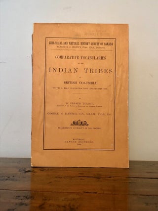 Item #12387 Comparative Vocabularies of the Indian Tribes of British Columbia, with a Map...