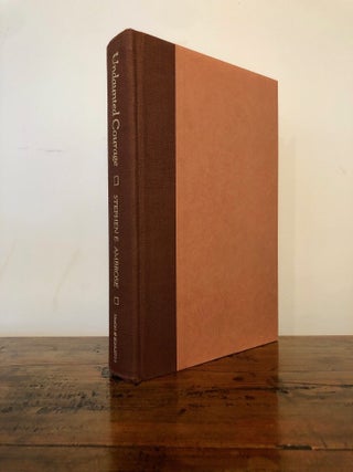 First Printing: Undaunted Courage: Meriwether Lewis, Thomas Jefferson and the Opening of the American West