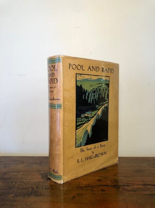 Item #12411 Pool and Rapid The Story of a River - WITH Scarce Dust Jacket. . L. HAIG-BROWN, oderick
