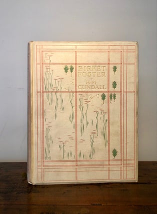 Birket Foster R.W.S. - EDITION de Luxe Limited with Slipcase