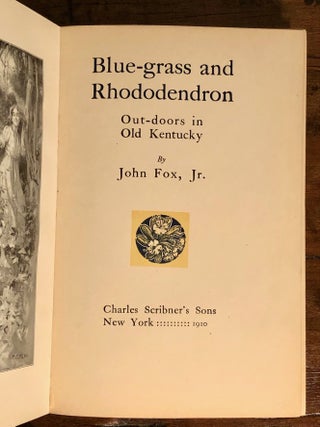 Blue-Grass and Rhododendron: Out-Doors in Old Kentucky