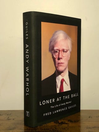 Loner at the Ball: The Life of Andy Warhol