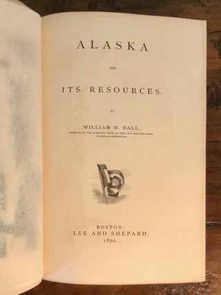 Alaska and Its Resources