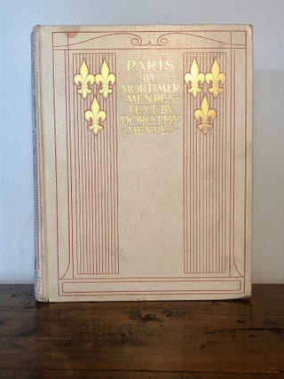 Item #12547 Paris - Limited Edition de luxe. Dorothy MENPES