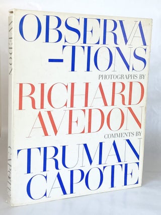 Observations Photographs by Richard Avedon / Comments by Truman Capote