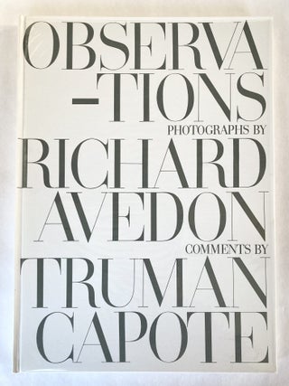Observations Photographs by Richard Avedon / Comments by Truman Capote
