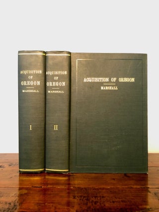 Acquisition of Oregon and the Long Suppressed Evidence About Marcus Whitman