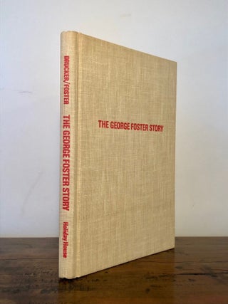 The George Foster Story - INSCRIBED by Foster