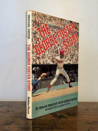 The George Foster Story - INSCRIBED by Foster