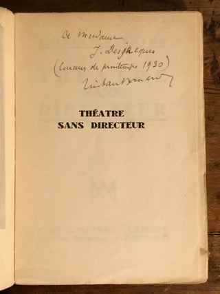 Théatre sans Directeur - INSCRIBED with unpublished typescript laid in