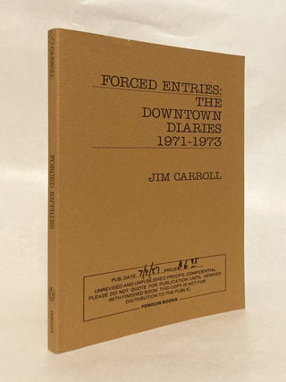Item #12659 Forced Entries: The Downtown Diaries 1971-1973. Jim CARROLL
