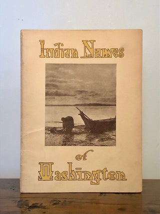 Item #12683 Indian Names of Washington. Edmond S. MEANY, compiler