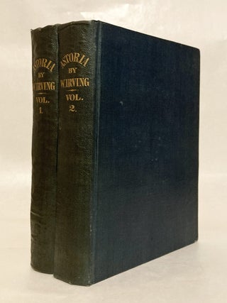 Item #12693 Astoria, or Anecdotes of an Enterprise Beyond the Rocky Mountains - George Tweney's...