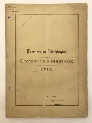 Item #12730 Message of Elisha P. Ferry, Governor of Washington Territory, to the Legislative...