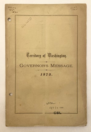 Item #12730 Message of Elisha P. Ferry, Governor of Washington Territory, to the Legislative...