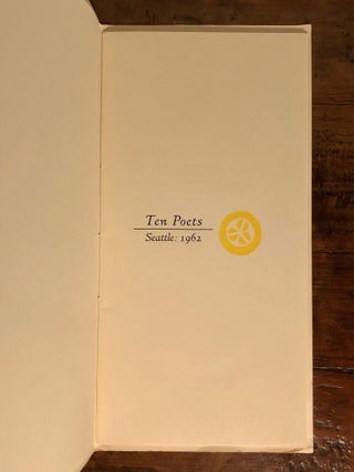 Ten Poets Seattle: 1962 - Limited Edition SIGNED by All