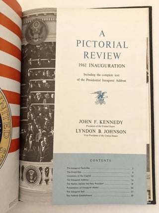 Inaugural Ceremonies of John F. Kennedy Thirty-fifth President of the United States and Lyndon B. Johnson Thirty-seventh Vice President of the United States Official Program Washington, D. C. January 20, 1961 / A Pictorial Review 1961 Inauguration Including the complete text of the Presidental Inaugural Address