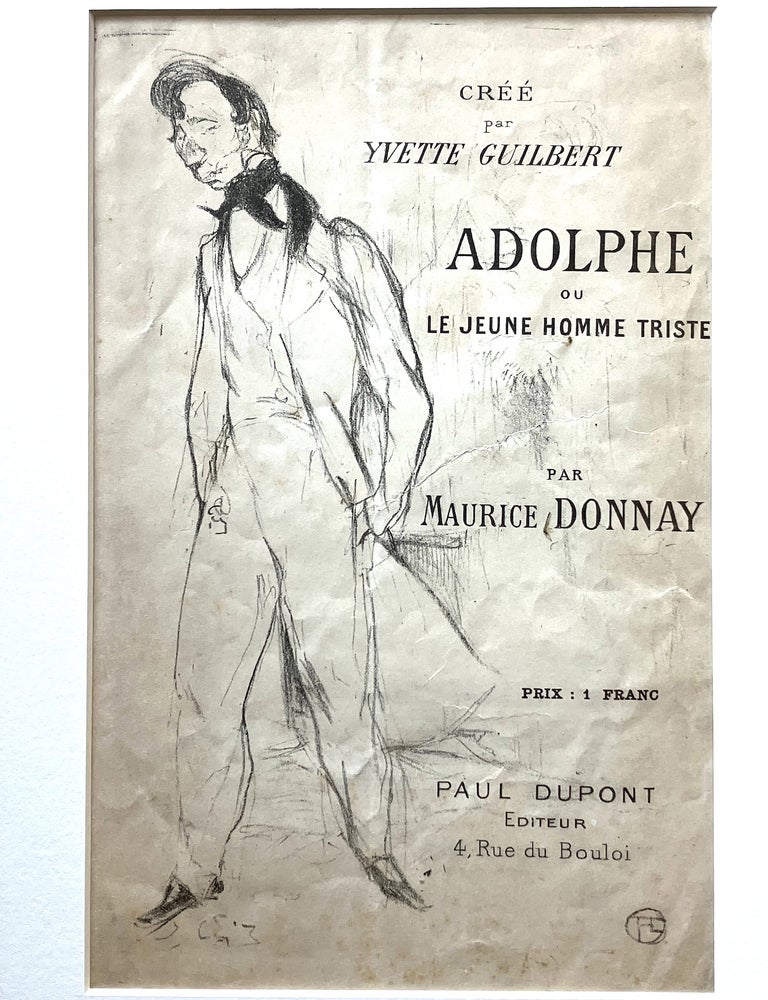 Item #12755 Adolphe ou le jeune homme triste Cr&eacute;e par Yvette Guilbert [sheet music]. Maurice DONNAY, Henri de Toulouse-Lautrec.