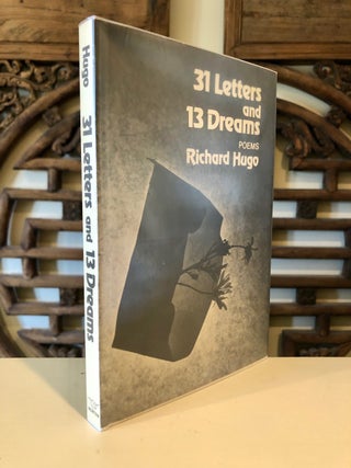 Item #1277 31 Letters and 13 Dreams: Poems. Richard HUGO