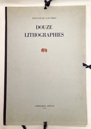 Item #12786 Toulouse-Lautrec Douze Lithographies - One of 600 Copies. Marcel GUERIN, introduction